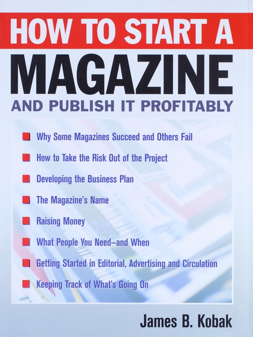 Title details for How to Start a Magazine by James Kobak - Available